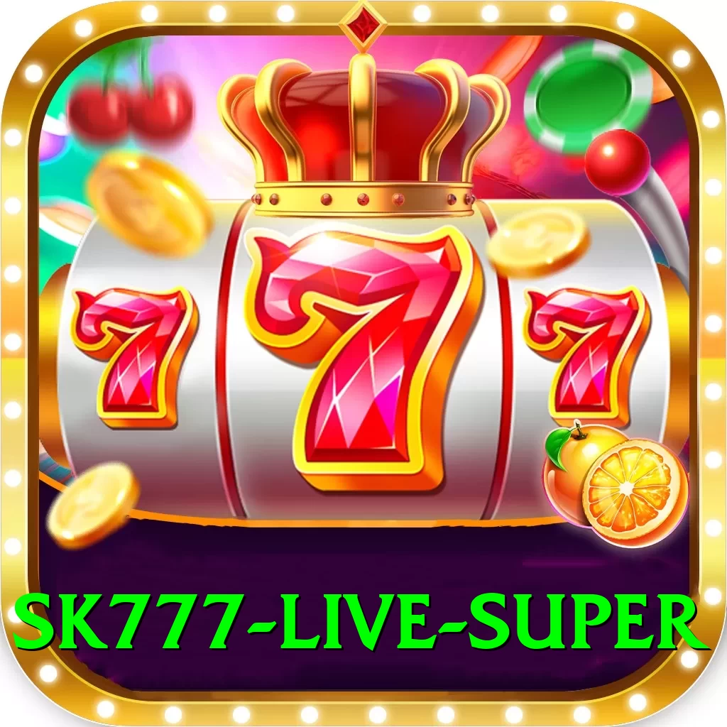 sk777 - Live Super - 2